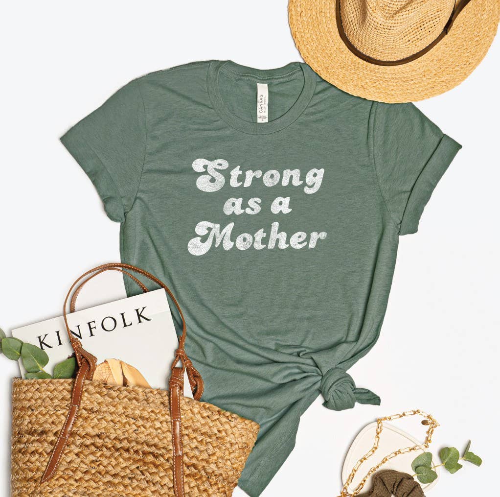 STRONG AS A MOTHER Graphic T-Shirt
