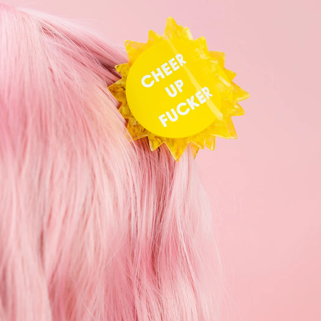 Cheer Up Fucker - Sun Hair Claw Clip