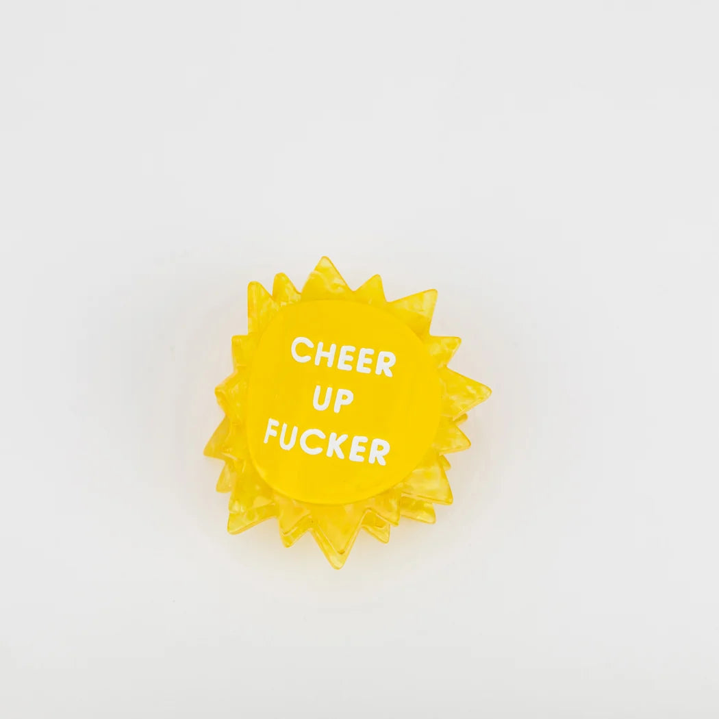 Cheer Up Fucker - Sun Hair Claw Clip